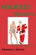 NAKED Santa by Kendall Swan