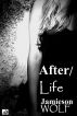 After/Life - A Play by Jamieson Wolf by Night Wolf Publications