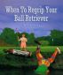 When To Regrip Your Ball Retriever by Bobby Rusher