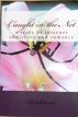 Caught in the Net, a story of Internet addiction and romance by Sunshine44 by Miriam Carney
