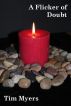 A Flicker of Doubt (Book 4 in the Candlemaking Mysteries) by Tim Myers