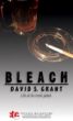Bleach|Blackout by David S.  Grant