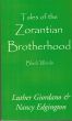 Tales of the Zorantian Brotherhood Volume One: Black Winds by Luther Giordano Nancy Edgington