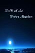 Walk of the Water Maiden by  