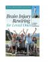 Brain Injury Rewiring for Loved Ones: A Lifeline to New Connections by Carolyn Dolen