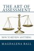 The Art of Assessment: How to Review Anything by Magdalena Ball