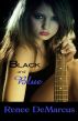 Black and Blue by Renee DeMarcus