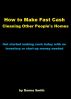 How to Make Fast Cash Cleaning Other People's Homes by Donna Smith