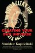 Visualization - Creating Your Own Universe by Stanislaw Kapuscinski