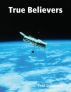True Believers by Todd Daigneault