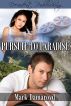 Pursuit to Paradise by Mark Damaroyd