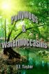 Pollywogs & Watermoccasins by J.E. Taylor
