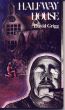 Halfway House by David R. Grigg