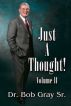 Just A Thought II by Bob Gray Sr