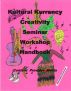 Kultural Kurrency Creativity Seminar Workshop Handbook by Creativity 