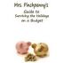 Mrs. Pinchpenny's Guide to Surviving the Holidays on a Budget by  Hot Tropica Books