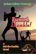 Forward, Shamble! A Bob the Zombie Novel by Joshua Calkins-Treworgy