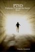 PTSD: Pathways Through the Secret Door by Timothy Kendrick
