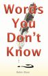 Words You Don't Know by Robin Bloor