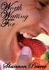 Worth Waiting For by B.K. Wright