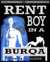 Rent Boy in a Burqa by Rob Mathews