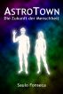 AstroTown - Die Zukunft der Menschheit by Saulo Fonseca