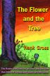 The Flower and the Tree by Hank Gross