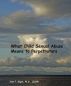 What Child Sexual Abuse Means to Abusers by Jane Gilgun