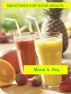 Smoothies for Good Health by Marie Roy