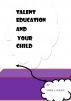 Suzuki, Talent Education and Your Child by Phillip Scheldt