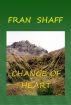Change of Heart by Fran Shaff