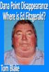 Dana Point Disappearance: Where is Ed Fitzgerald? (photo by Orange County Sheriff's Dept) by Tom Blake