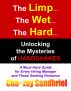 The Limp, The Wet, The Hard - Unlocking the Mysteries of Handshakes by Cha~zay Sandhriel