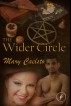 The Wider Circle by Mary Caelsto