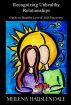 Recognizing Unhealthy Relationships: Guide to Healthy Love & Self Discovery by Meilena Hauslendale
