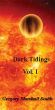 Dark Tidings (Vol. I) by Gregory Marshall Smith