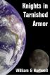 Knights in Tarnished Armor by William Hartwell