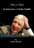 Tea For Two: An Interview with John Updike by Simon Worrall