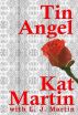 Tin Angel by L. J. Martin