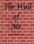 The Wall of Me by stories scorpio