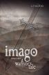 Imago Book Three: A Warrior's Tale by L.T. Suzuki