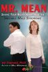 Mr. Mean:  Saving Your Relationship from the Irritable Male Syndrome by Jed Diamond