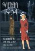 Vienna 1934: Betrayal at the Ballplatz by Paul A. Myers