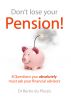 Don't lose your pension! 8 Questions you absolutely must ask your financial advisors by Bertie DuPlessis