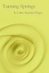 Turning Springs by John Christian Hager
