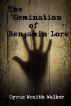 The Gemination of Benjamin Lore by Cyrus Wraith Walker
