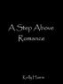 A Step Above Romance by Kelly Harris