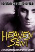Heaven Sent: a Channeling Morpheus Short by Jordan Castillo Price