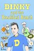 Dinky and the Breakfast Bunch by Rudy Velez