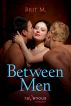 Between Men by Brit M
